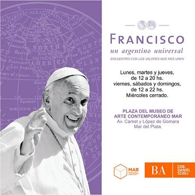 Muestra FRANCISCO, Un Argentino Universal en Mar del Plata