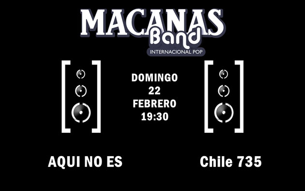 Macanas Band en Aqu no es