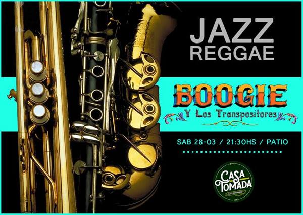 Boogie y Los Transpositores en Casa Tomada