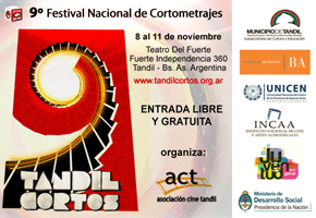 9 Tandil Cortos Festival Nacional de Cortometrajes